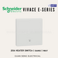 Schneider Electric Vivace E-Series Switches Sockets Newest 2025 Design | Guan Seng Electrical Singapore